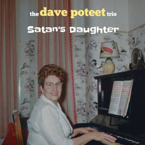 Download track Ugh! I Just Ate A Bug! The Dave Poteet Trio