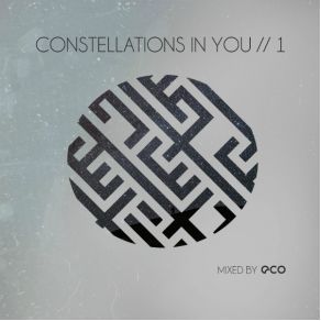 Download track Constellations In You / / 1 (Mix Album) Eco & Mike Saint-Jules