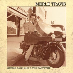 Download track Two Time Annie [As Bob McCarthy] Merle Travis