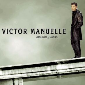 Download track No Eres La Mujer Víctor Manuelle