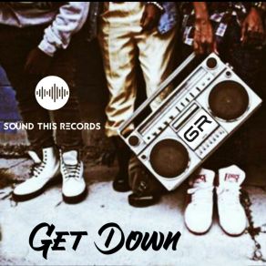 Download track Get Down (Radio Mix) GR