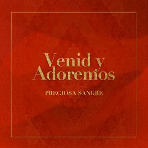 Download track Venid Y Adoremos Preciosa Sangre