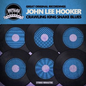 Download track I'm Leaving Baby John Lee Hooker