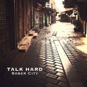 Download track Sober City Talk Hard