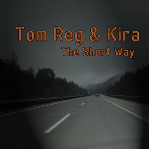 Download track The Short Way (Promotion Version) Tom Reg