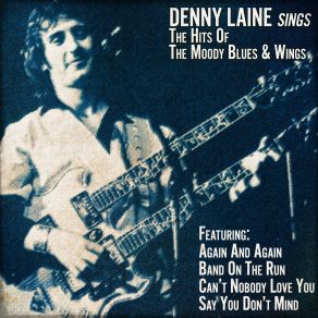 Download track Go Now Denny Laine