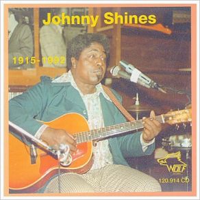 Download track High Road Blues Johnny Shines