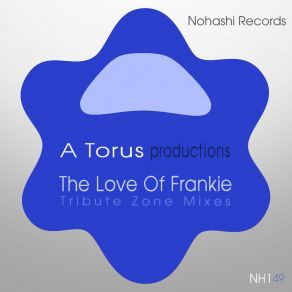 Download track The Love Of Frankie (Tribute Love Flute Delight) A Torus