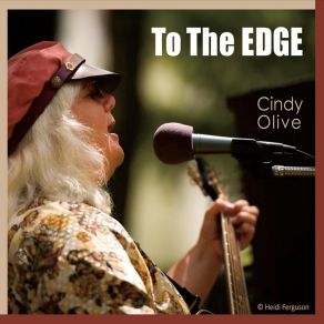 Download track To The Edge Cindy Olive