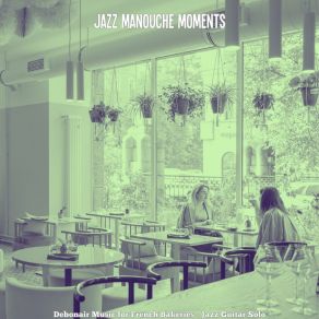 Download track Dashing Ambiance For Patisseries Jazz Manouche Moments