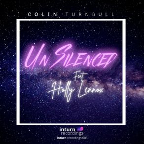 Download track Unsilenced Colin TurnbullHolly Lennox