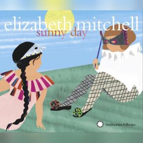 Download track Mr. Rabbit Elizabeth Mitchell