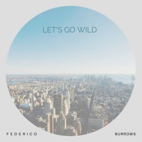 Download track Warm And Games Federico Burrows