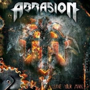 Download track Leave Your Mark Abrasion