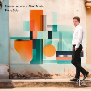 Download track Lecuona: Gitanerías Pierre Solot