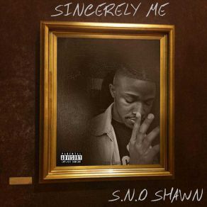 Download track Lately (Remastered) S. N. O Shawn