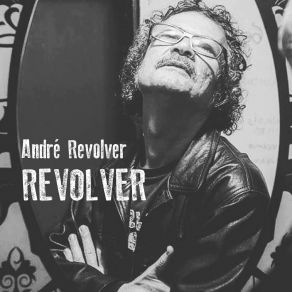 Download track Faz Tanto Tempo André Revolver