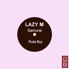 Download track Samurai Lazy M