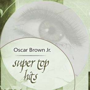 Download track Man, Ernest Boy Oscar Brown Jr.