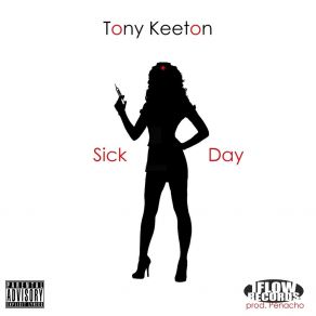 Download track Sick Day Tony Keeton