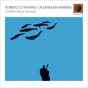 Download track Smooch A. K. A Weird Nightmare Roberto Ottaviano, Alexander Hawkins