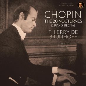 Download track Nocturne, Op. 55, No. 2 In E Flat Major: Lento Sostenuto (Remastered 2023, Studio 1973) Thierry De Brunhoff