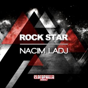 Download track Rock Star (Michael Clark Remix) Nacim Ladj