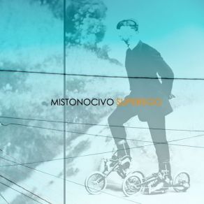 Download track Ultraterrestre Mistonocivo