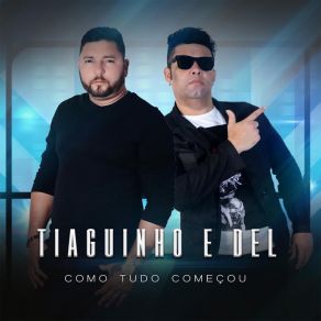 Download track Fala Pra Ela TIAGUINHO E DEL