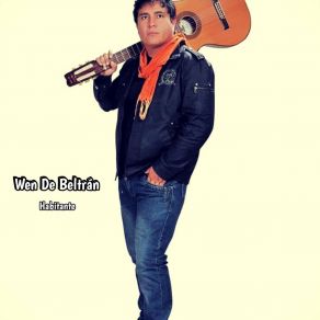 Download track Cediste El Paso (Chuntunqui) Wen De Beltrán