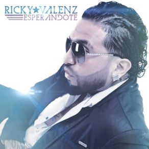 Download track Esperandote Ricky Valenz