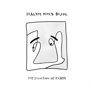 Download track Humbling Old Man Halym Kim’s Bijul