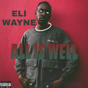 Download track I Got Time Eli WayneDwayde Made