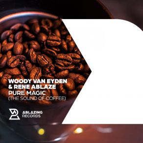 Download track Pure Magic (Sound Of Coffee) (Extended Mix) Rene Ablaze