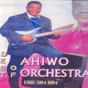 Download track Non Min Monze Ahiwo Orchestra