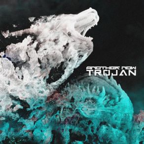 Download track Trojan Another Now