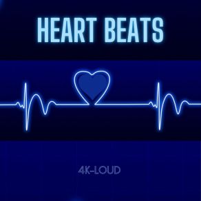 Download track Heart Beats 4k-Loud