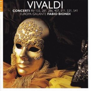 Download track Concerto For Violin And Organ In D Minor RV541 - 2. Grave Fabio Biondi, Europa Galante