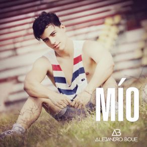 Download track Mío Alejandro Boue