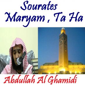 Download track Sourate Ta Ha (Quran) Abdullah Al Ghamidi