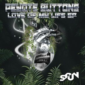 Download track Reclaim Your Mind PEYOTE BUTTONS