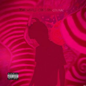 Download track The World Goes On Conmac