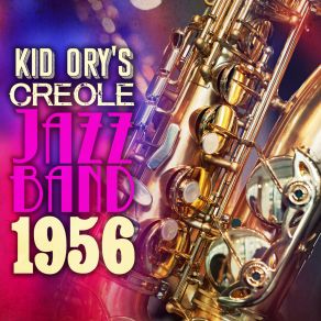 Download track Wang Wang Blues Kid Ory'S Creole Jazz Band