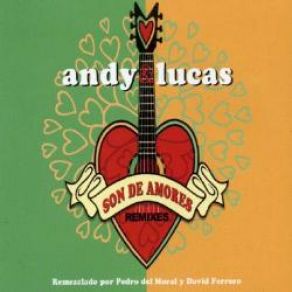 Download track Son De Amores (Album Version) Andy & Lucas