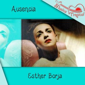 Download track Como Es Posible Esther Borja