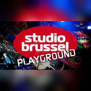 Download track Switch Playground (Studio Brussel) Kong, Studio Brussel