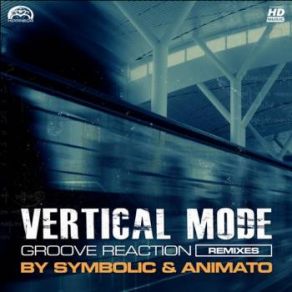 Download track Groove Reaction (Animato Remix) Vertical Mode