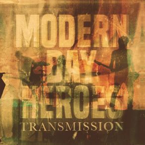 Download track Danger Zone Modern Day Heroes