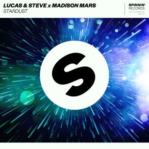 Download track Stardust Madison Mars, Lucas And Steve