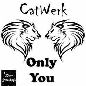 Download track Only You (Deep Vox Mix) CatWerk